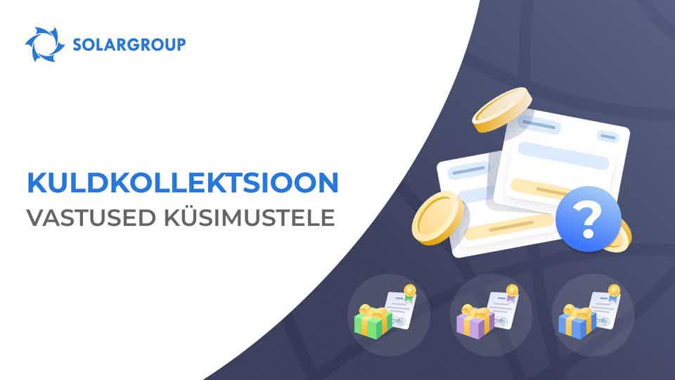 Lähemalt "Kuldkollektsiooni" kampaaniast