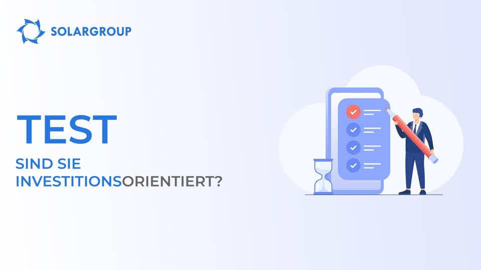 Test: Sind Sie INVESTITIONSorientiert?