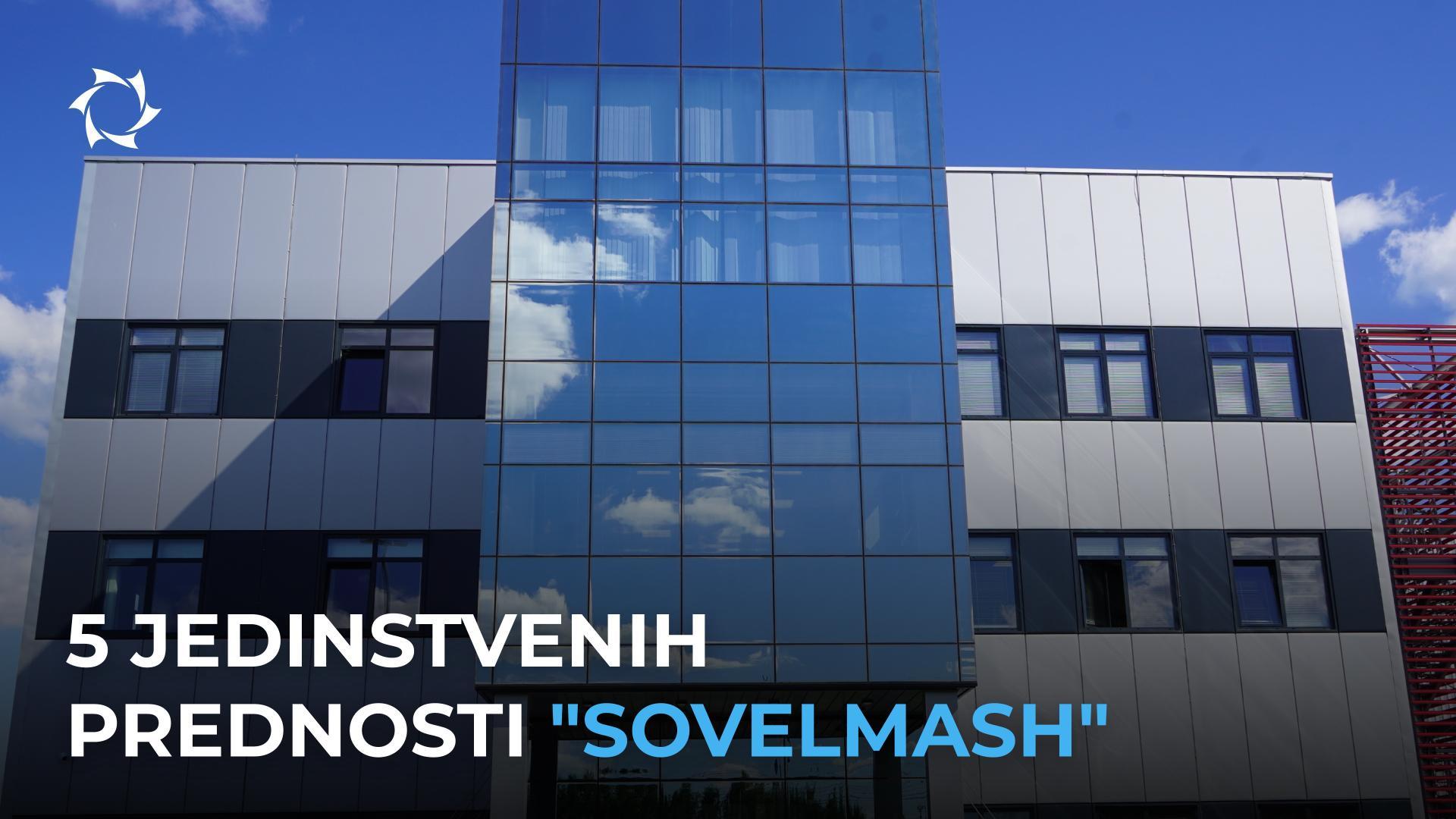 Zašto tako smjelo govorimo o jedinstvenosti "Sovelmas" i zašto vam je ona potrebna?