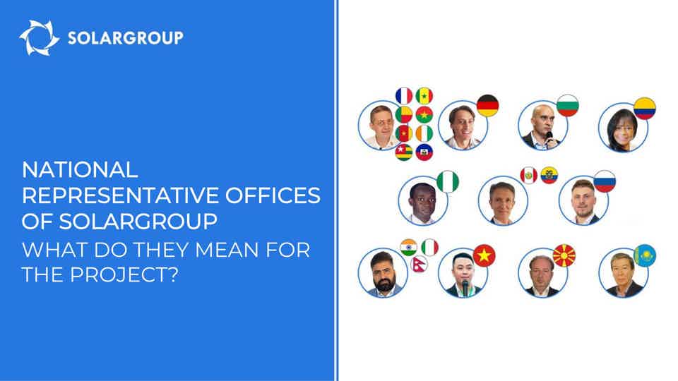 National representative offices of SOLARGROUP: what they mean for the project
