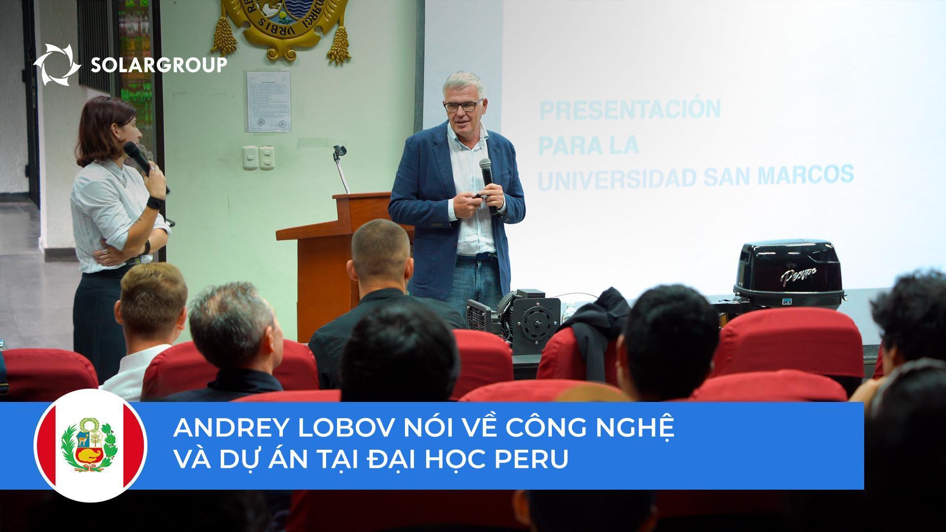 Andrey Lobov nói về công nghệ và dự án với các sinh viên và giáo sư tại Đại học San Marcos