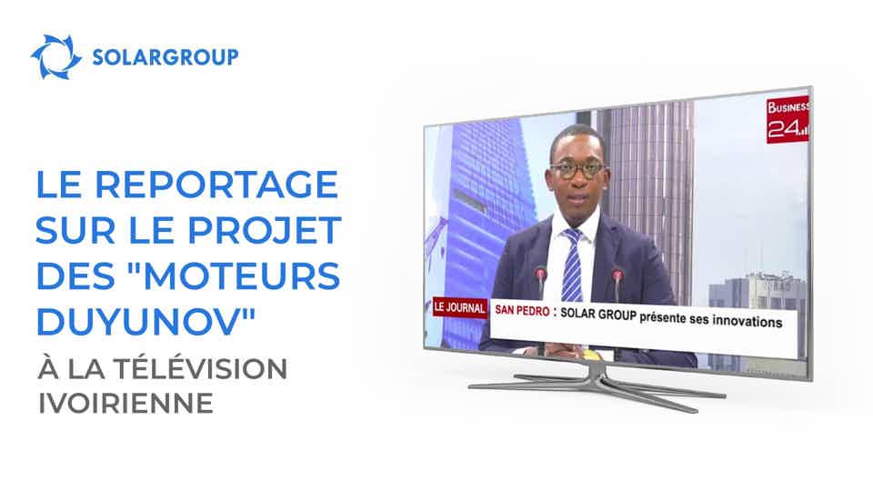 La chaîne de télévision Business 24 a parlé du projet des "Moteurs Duyunov"