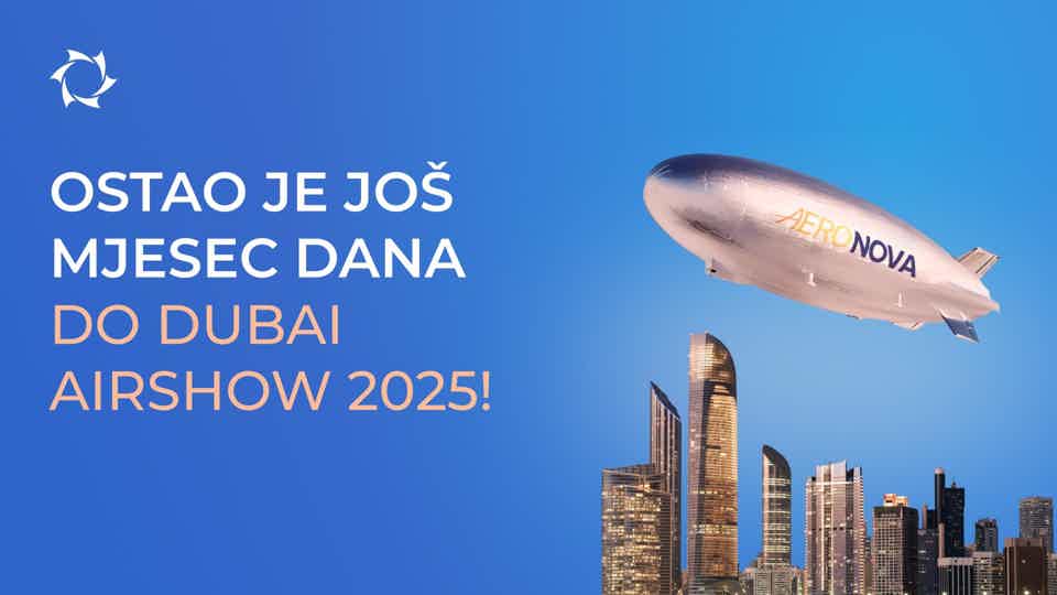 Do Dubai Airshowa ostalo je još 30 dana! AERONOVA vas očekuje u Dubaiju!