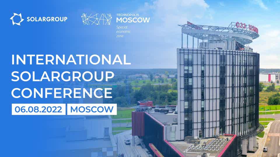 SOLARGROUP 2022 International Conference: visit the "Sovelmash" D&E construction site