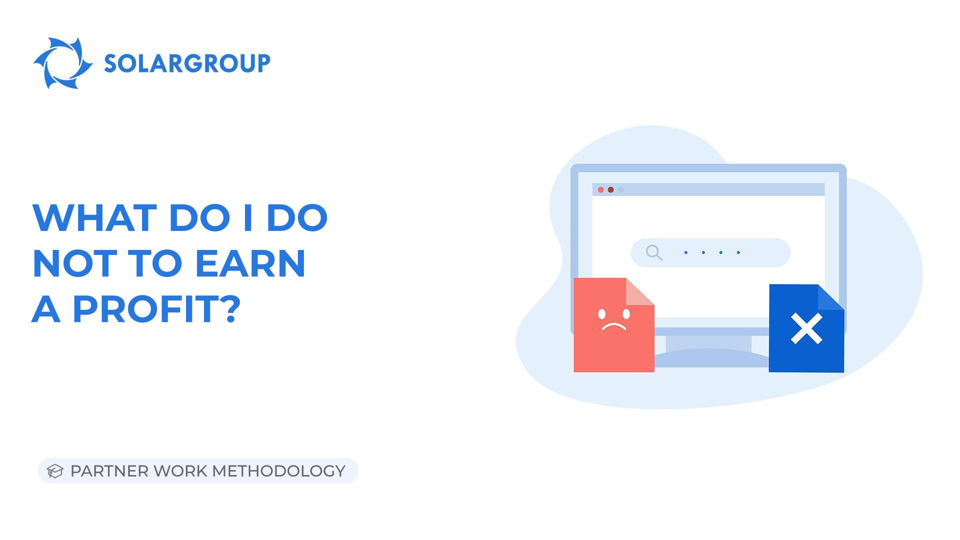 What do I do not to earn a profit? | Partner Work Methodology