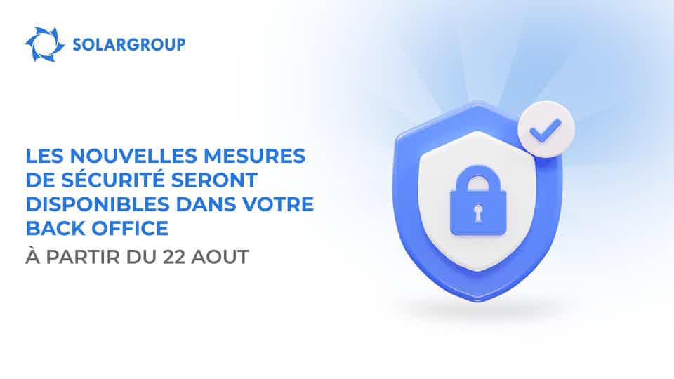 Découvrez comment vous pouvez protéger votre back office