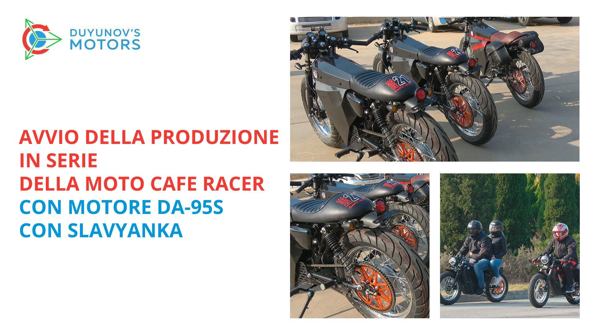 Avvio della produzione in serie della moto Cafe racer con motore DA-95S con tecnologia Slavyanka