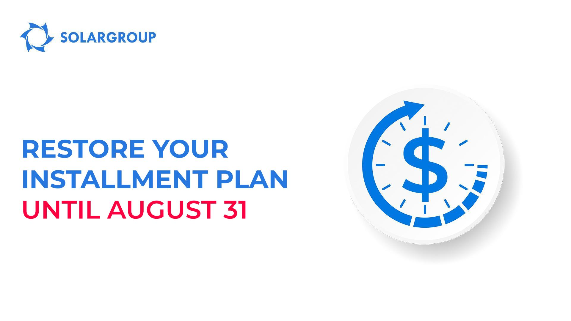 Restore your installment plan and buy shares on the most beneficial conditions in the history of the project until August 31