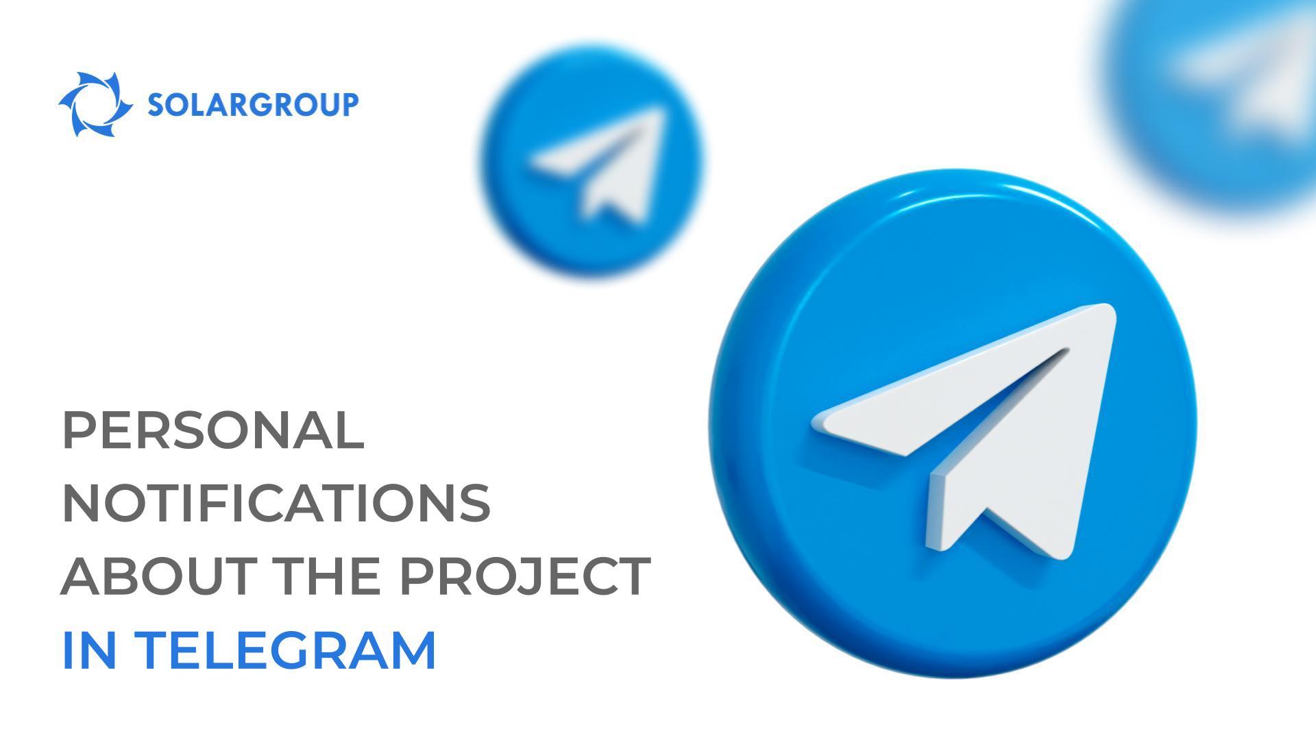 Get notifications in Telegram about the most important things for you in the project
