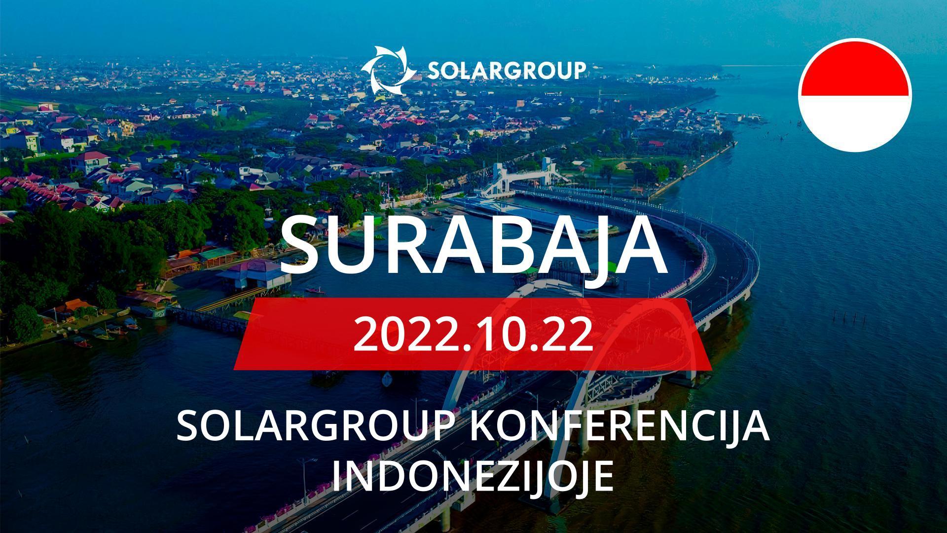 SOLARGROUP konferencija Indonezijoje: spalio 22 d., Surabaja